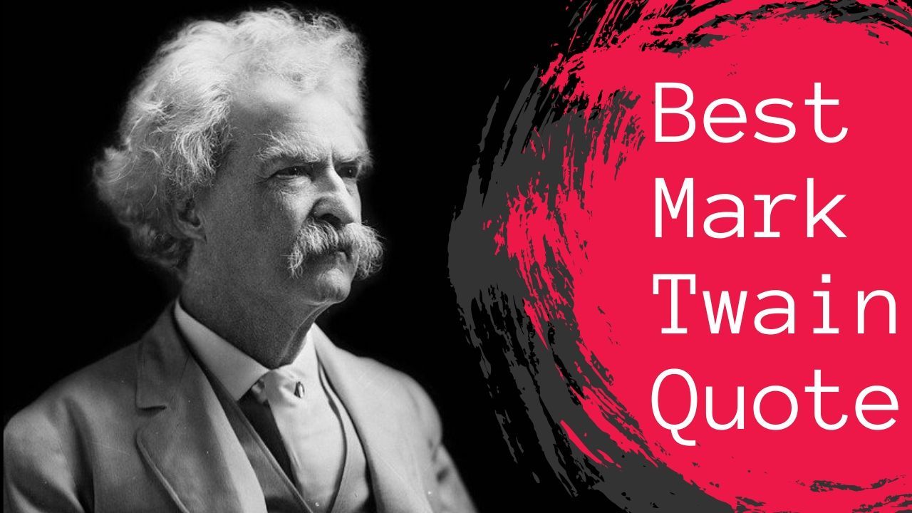 List of best mark twain travel quote.
